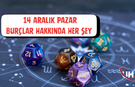 14 Aralık 2025 Günlük Burç Yorumları