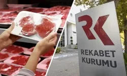 Rekabet Kurumu ramazan öncesi kırmızı et sektörünü radarına aldı