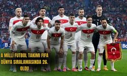 A Milli Futbol Takımı FIFA dünya sıralamasında 26. oldu