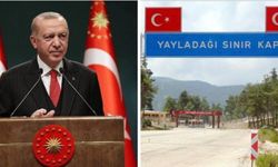 Cumhurbaşkanı Erdoğan duyurdu: Yayladağı Sınır Kapısı açılıyor!