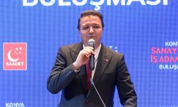 Saadet Partisi Genel Başkanı Arıkan: Türkiye Kalkınma Planında Konya Önemli