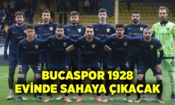 Bucaspor 1928 Bu Maçta Sahaya Kendi Evinde Çıkacak