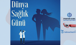 Uygurtürk Global'den 7 Nisan Dünya Sağlık Günü Mesajı