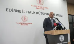 Bakan Ersoy Edirne'de Dev Eseri Hizmete Açtı: Ekran Bağımlılığına Kütüphaneli Çözüm