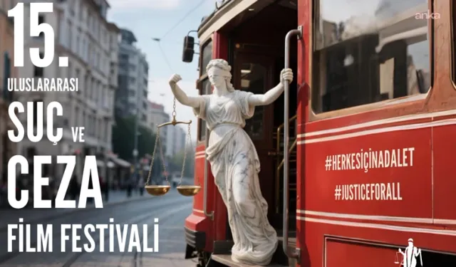 Adaletin Sesi Sinemada: 15. Uluslararası Suç ve Ceza Film Festivali