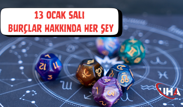 13 Ocak Salı Günlük Burç Yorumları