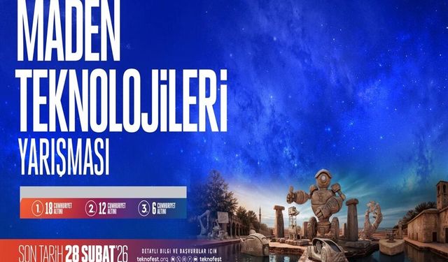 TEKNOFEST 2026’da Maden Teknolojileri Yarışması Başlıyor