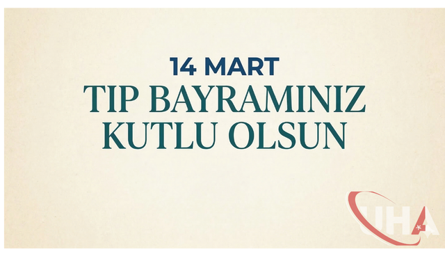 Uygur Haber Ajansı’ndan 14 Mart Tıp Bayramı Mesajı