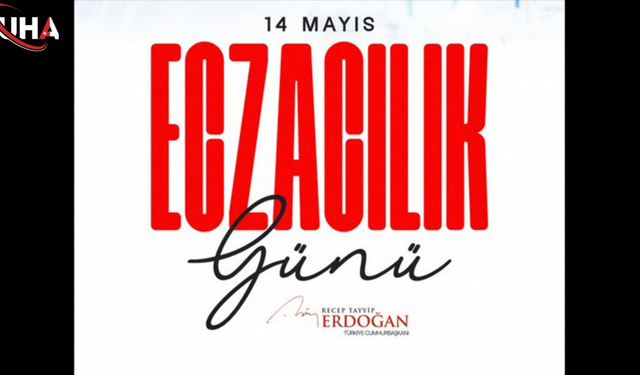 Cumhurbaşkanı Erdoğan’dan Eczacılara Şükran Mesajı