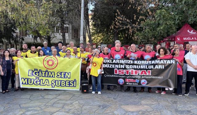 Muğla’da Eğitimcilerden Tepki: Güvenli Okul Çağrısı!