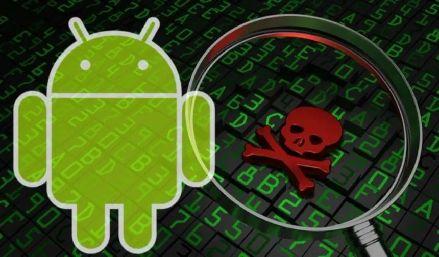Android kullanıcılarına uyarı: Zararlı yazılım keşfedildi!