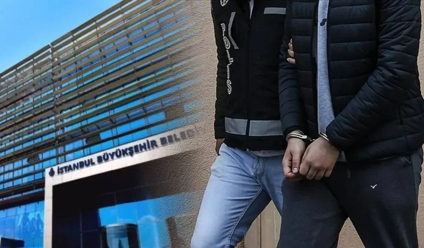 İBB İhalelerinde Usulsüzlük İddiası: 7 Gözaltı