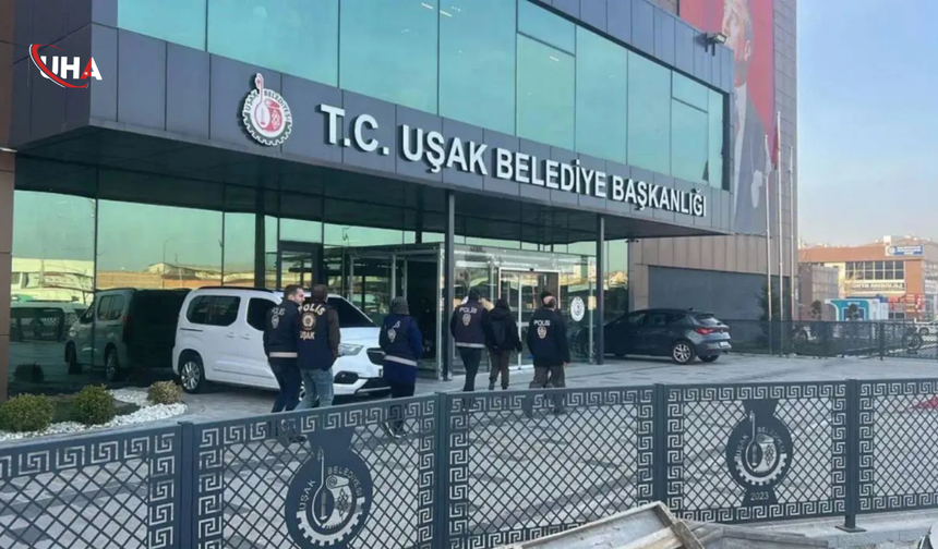 Uşak Belediyesi'ne Operasyon: 25 Gözaltı