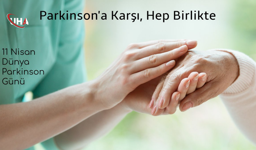 Uygurtürk Global'den 11 Nisan Dünya Parkinson Günü Mesajı