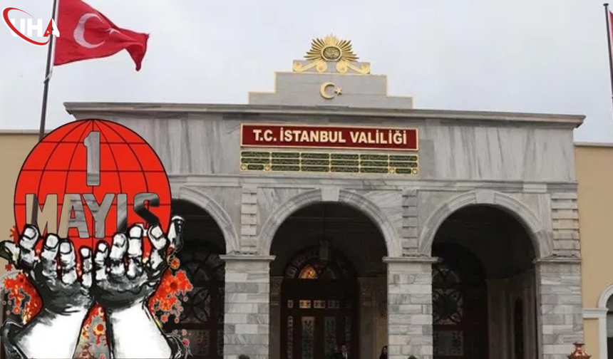 İstanbul'da 1 Mayıs Tedbirleri: Kapatılacak Yollar ve Ulaşım Düzenlemeleri