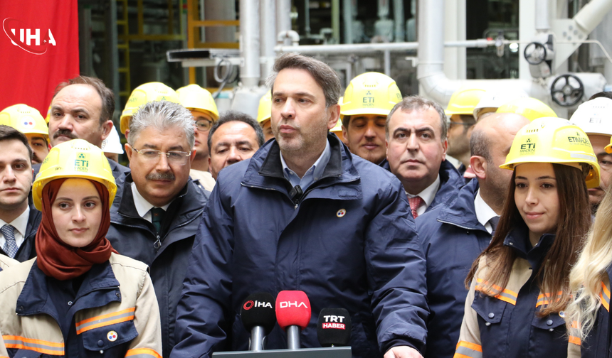 Bakan Bayraktar: Eti Maden Şirketimiz Tabii Türkiye'nin Medarıiftiharı