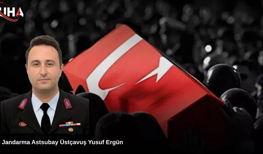 Görev Başındaki Astsubay Üstçavuş Yusuf Ergün Şehit Düştü