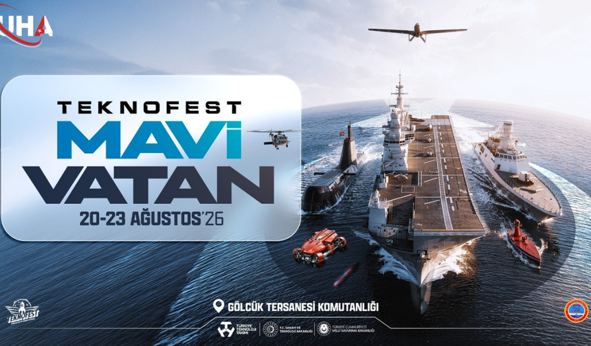 TEKNOFEST 2026 Mavi Vatan Gölcük’te