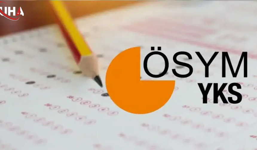 2026 YKS Sınav Giriş Yerleri Açıklandı