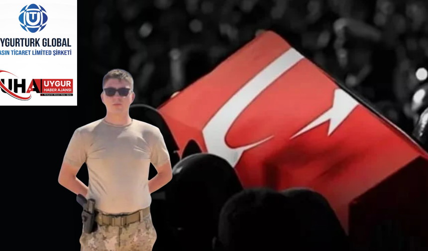 Uygurtürk Global Basından Şehidimiz Uzman Çavuş Abdurrahman Hilal İçin Başsağlığı Dileriz