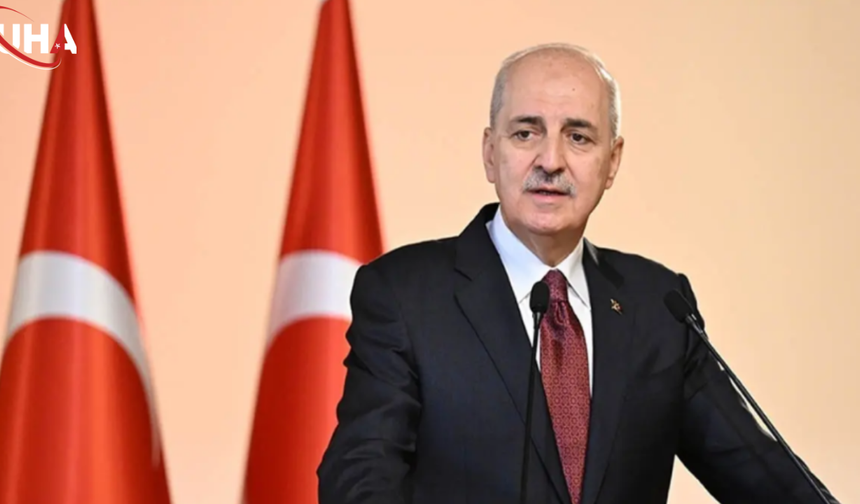 TBMM Başkanı Kurtulmuş: Yeni Bir Küresel Düzen Şart