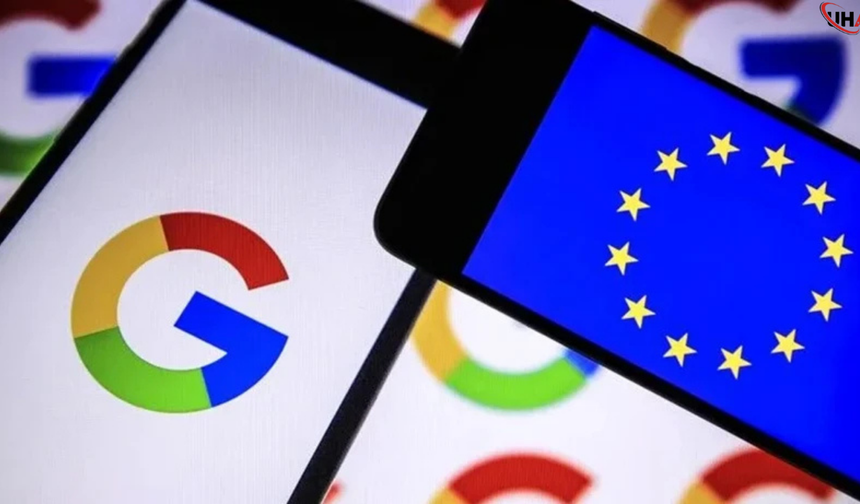 AB’den Google’a 890 Milyon Euroluk Dev Ceza: 60 Gün Süre Verildi