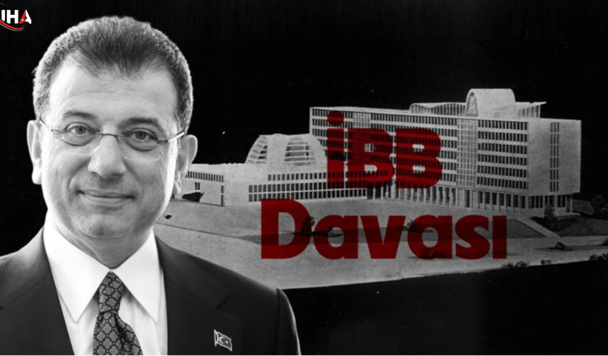 İBB Davasında Yeni Duruşma 6 Temmuz'da Olacak