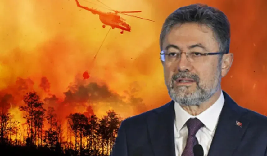 Bakan Yumaklı’dan Orman Yangını İçin Kritik Uyarı! Bu 3 Güne Dikkat