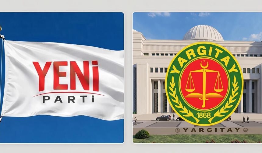 Yeni Parti’ye Yargıtay’dan Tebligat! İsmi Tehlikede