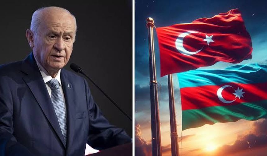 Devlet Bahçeli: Azerbaycan ve Türkiye Birbirinden Ayrılmaz Bütündür