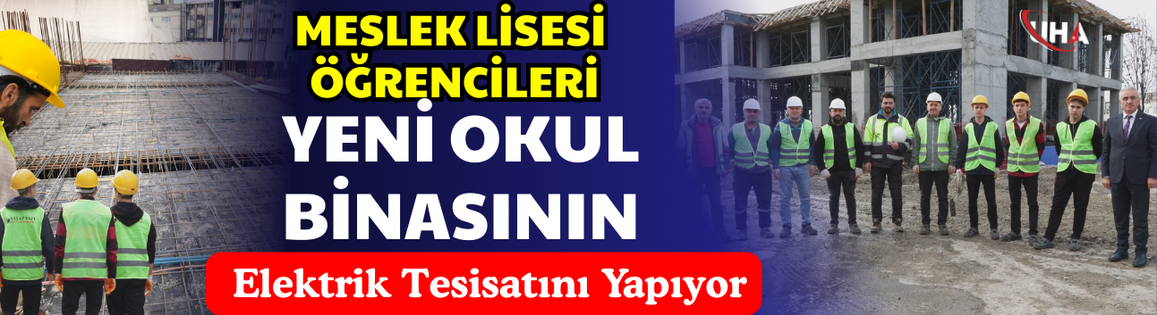 Meslek Lisesi Öğrencileri Yeni Okul Binasının Elektrik Tesisatını Yapıyor