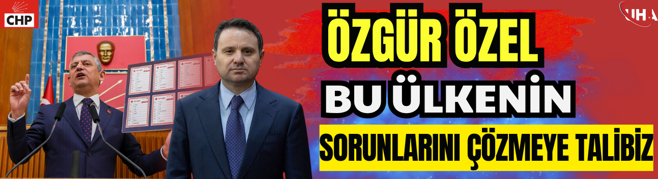 Özgür Özel: Bu Ülkenin Sorunlarını Çözmeye Talibiz
