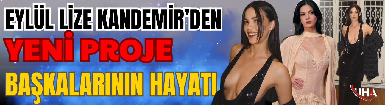 Eylül Lize Kandemir’den Yeni Proje: Başkalarının Hayatı