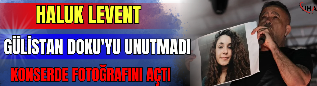 Haluk Levent Gülistan Doku'yu Unutmadı! Konserde Fotoğrafını Açtı