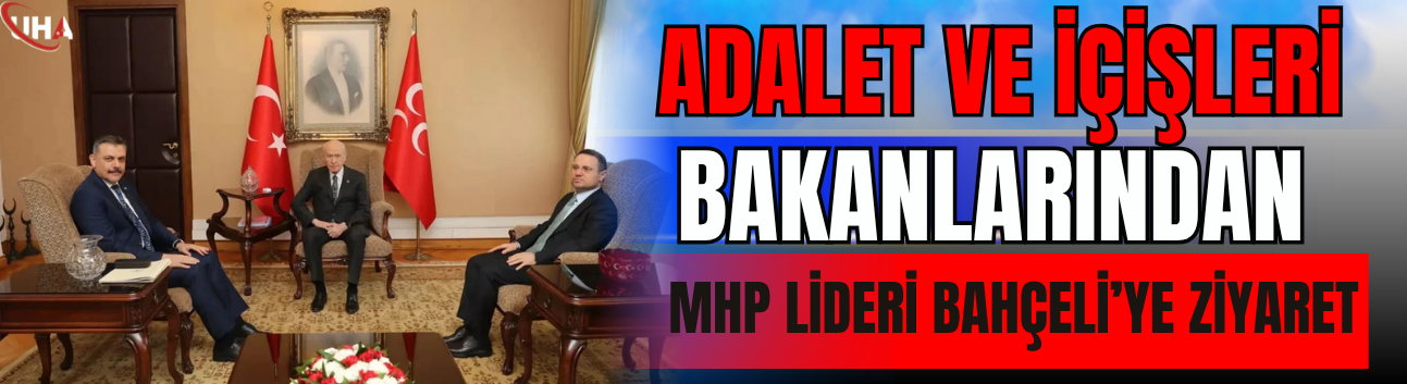 Adalet Ve İçişleri Bakanlarından MHP Lideri Bahçeli’ye Ziyaret