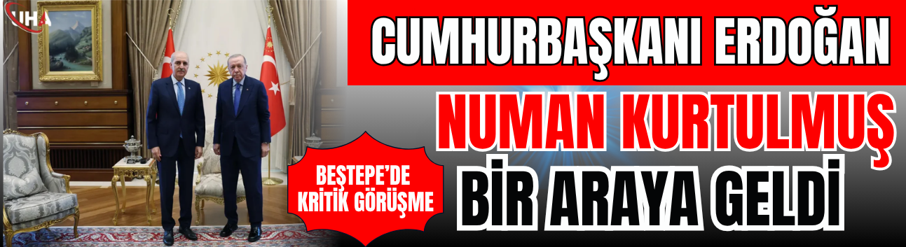 Cumhurbaşkanı Erdoğan İle Numan Kurtulmuş Görüştü