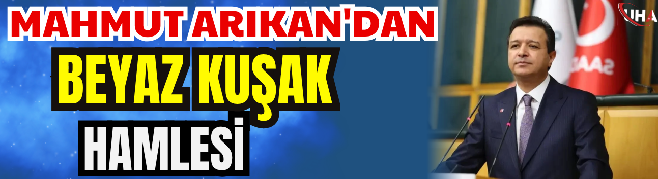 Mahmut Arıkan'dan "Beyaz Kuşak" Hamlesi