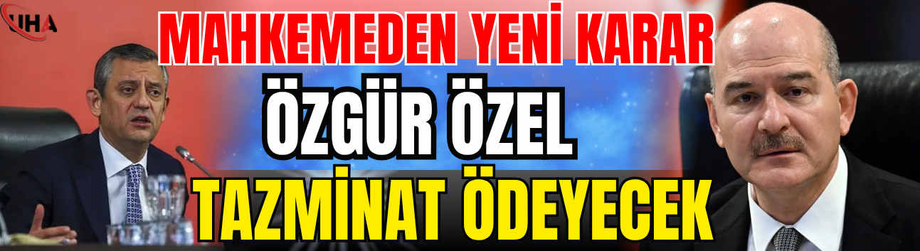 Mahkemeden Yeni Karar: Özgür Özel Tazminat Ödeyecek