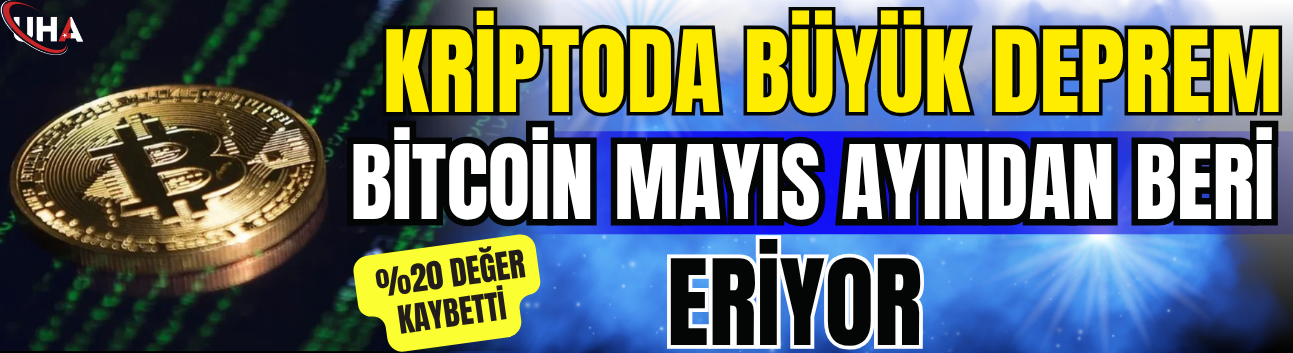 Kriptoda Büyük Deprem: Bitcoin Mayıs Ayından Beri Eriyor