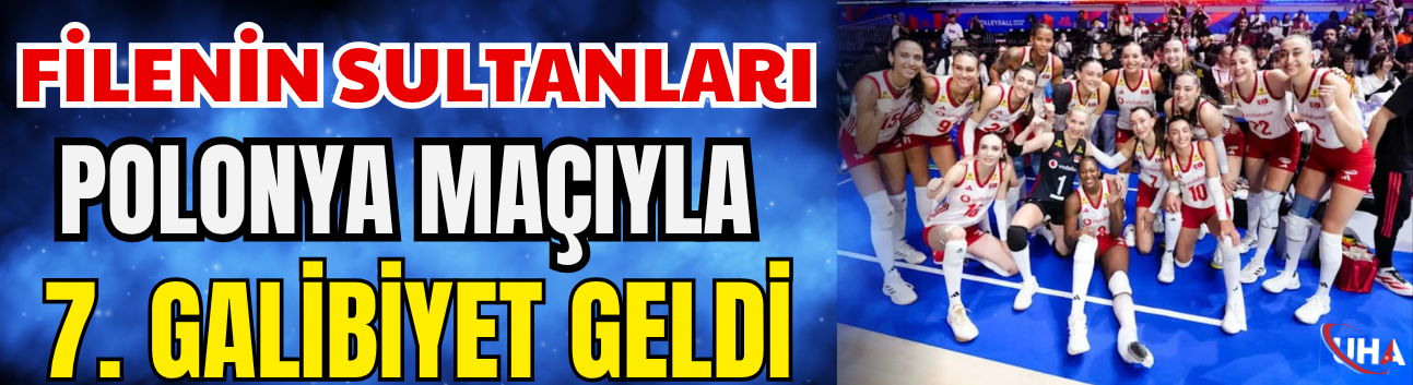 Filenin Sultanları Polonya Maçıyla 7. Galibiyet Geldi