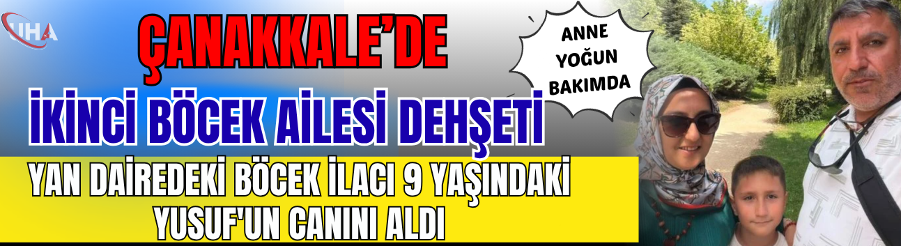 Yan Dairedeki Böcek İlacı 9 Yaşındaki Yusuf'un Canını Aldı