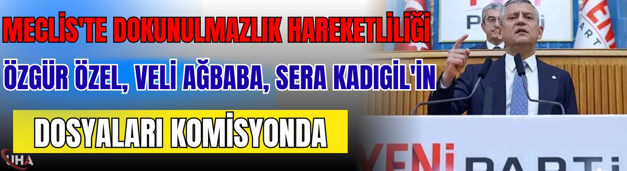 Meclis'te Dokunulmazlık Hareketliliği