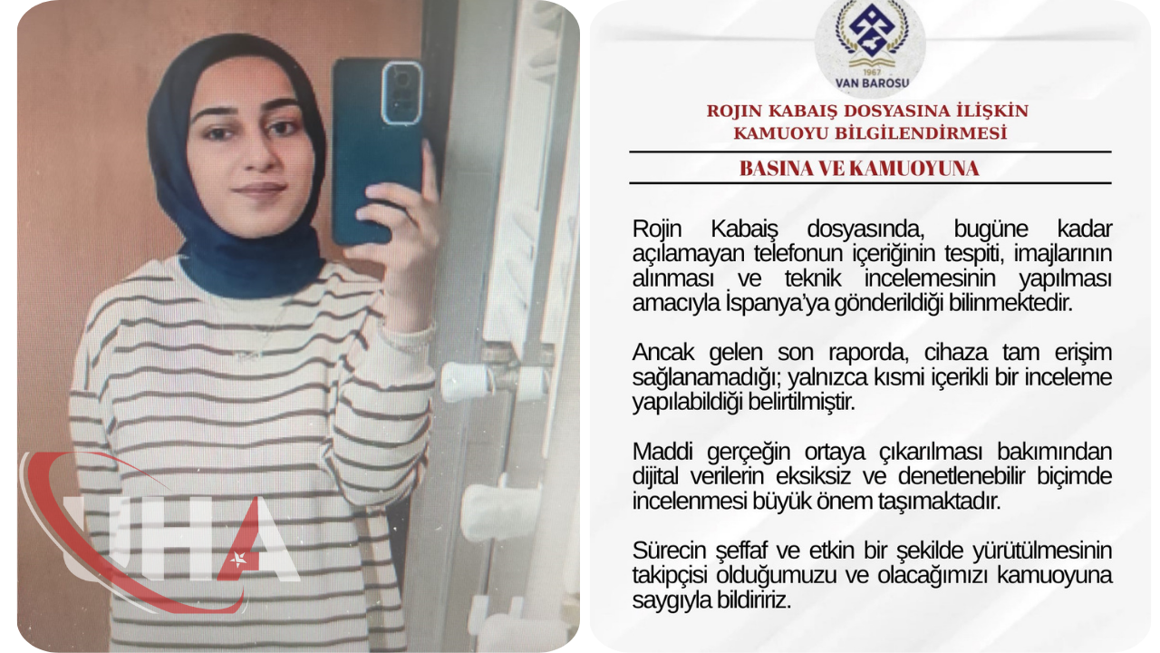Rojin’in Telefonu İspanya’da İncelenemedi