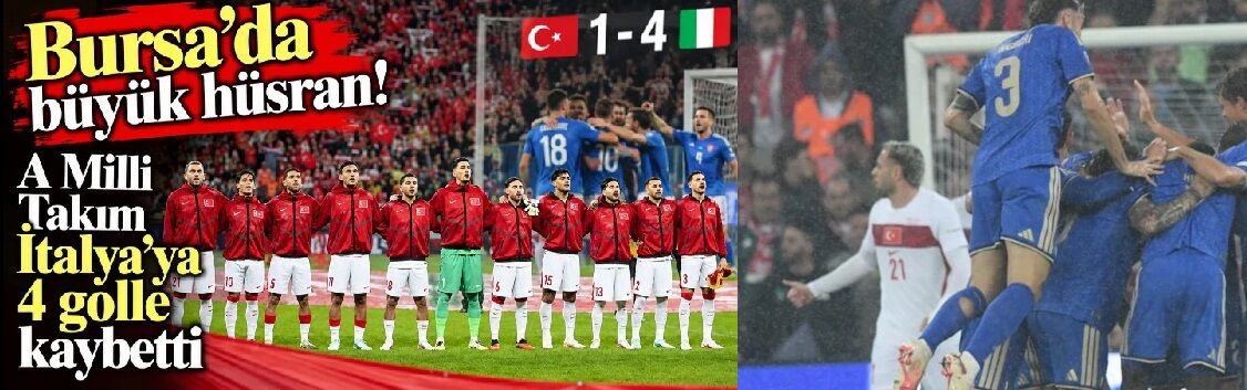 Türkiye - İtalya : 1 - 4