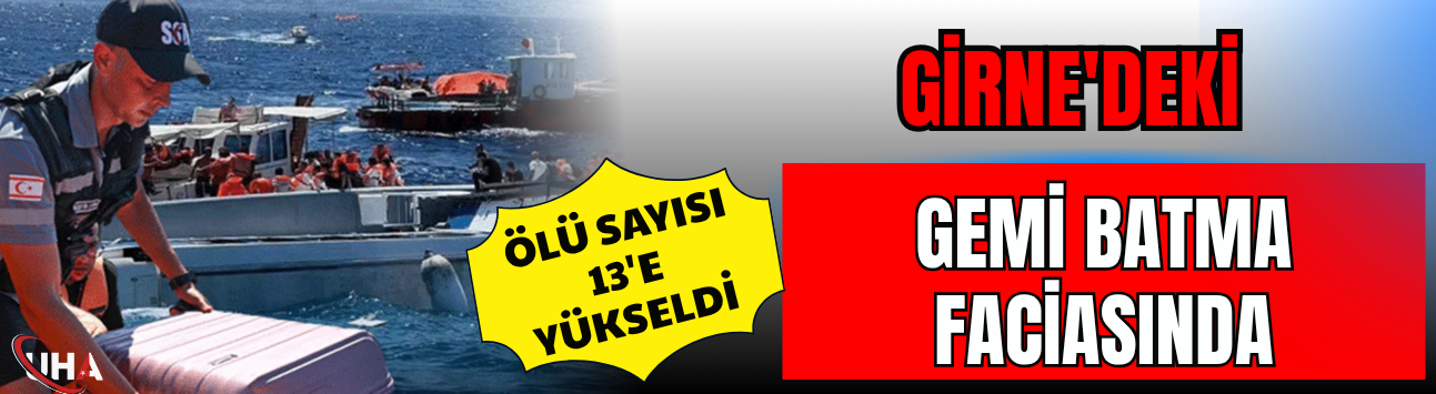 Girne'de Can Kaybı 13'e Yükseldi