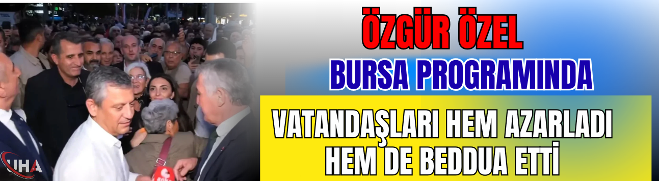 Özgür Özel Bursa Programında Vatandaşları Hem Azarladı, Hem de Beddua Etti!