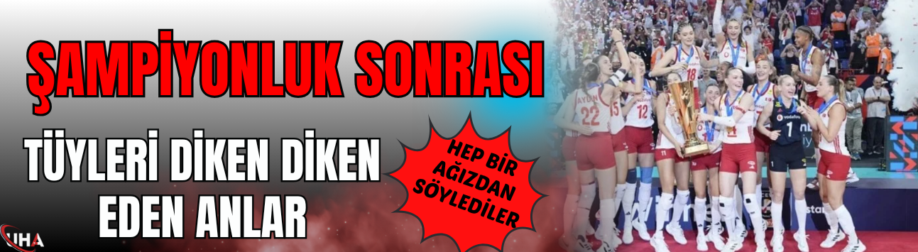 Şampiyonluk Sonrası Tüyleri Diken Diken Eden Anlar! Hep Bir Ağızdan Söylediler...