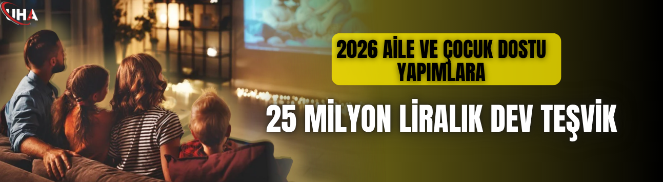 2026 Aile Ve Çocuk Dostu Yapımlara Yirmi Beş Milyon Liralık Dev Teşvik