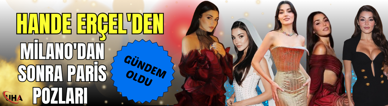 Paris Sokaklarında Hande Erçel Rüzgarı: Paylaşımlarına Beğeni Yağdı
