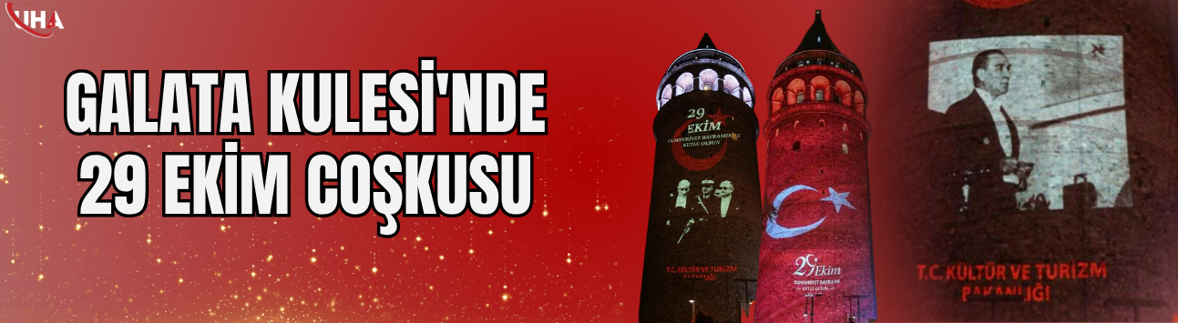 Galata Kulesi'nde 29 Ekim Coşkusu